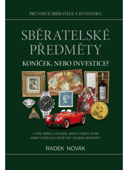Sběratelské předměty - Koníček, nebo investice?