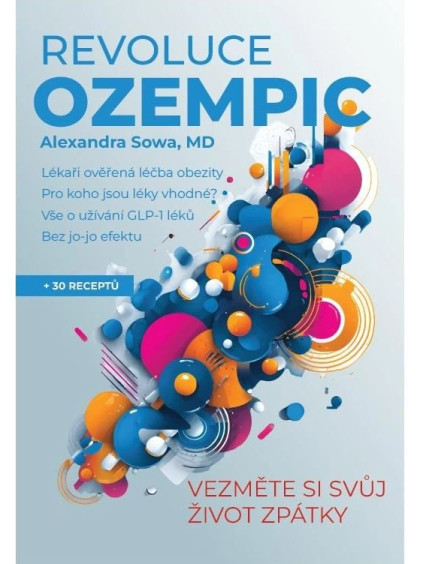 Revoluce Ozempic - Vezměte si svůj život zpátky