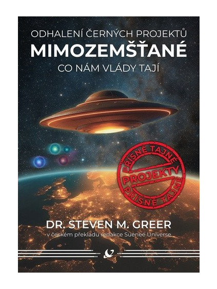Mimozemšťané - Odhalení černých projektů, Co nám vlády tají