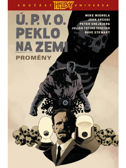Ú.P.V.O. Peklo na zemi 12 - Proměny