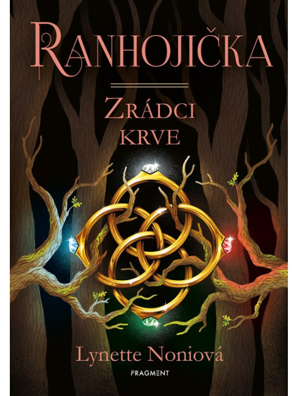 Ranhojička - Zrádci krve