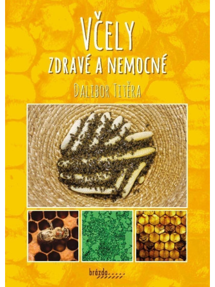 Včely zdravé a nemocné