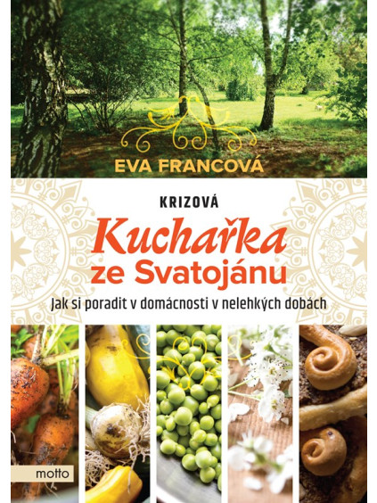Krizová kuchařka ze Svatojánu