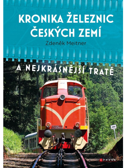 Kronika železnic českých zemí