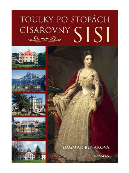 Toulky po stopách císařovny Sisi
