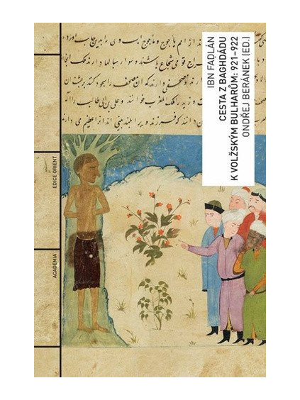 Cesta z Baghdádu k volžským Bulharům: 921-922