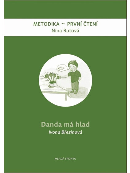 Danda má hlad - metodika