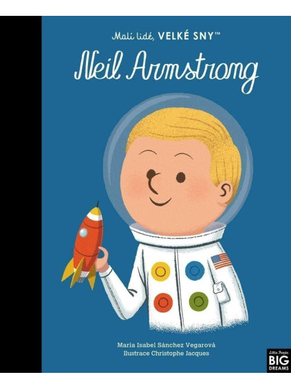 Malí lidé, velké sny - Neil Armstrong