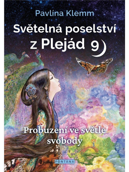 Světelná poselství z Plejád 9 - Probuzení ve světle svobody
