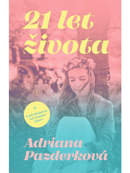 21 let života