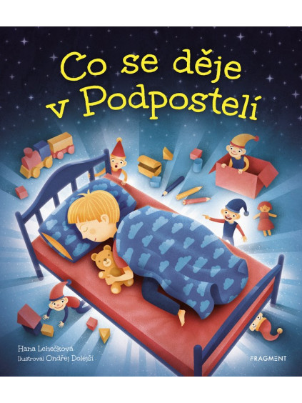 Co se děje v Podpostelí