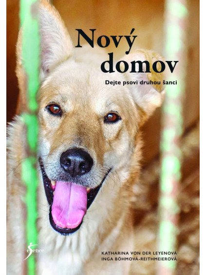 Nový domov: Dejte psovi druhou šanci