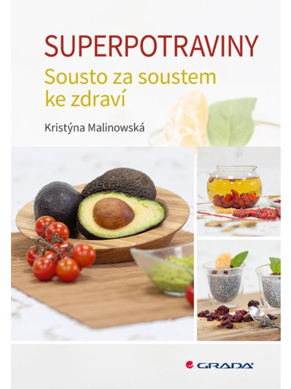 Superpotraviny - Sousto za soustem ke zdraví