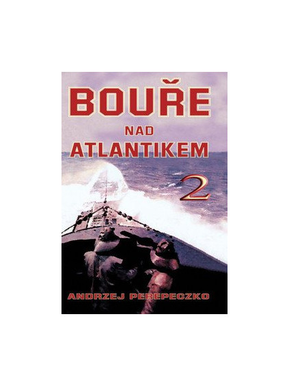 Bouře nad Atlantikem 2