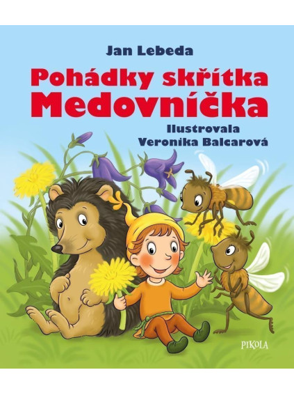 Pohádky skřítka Medovníčka