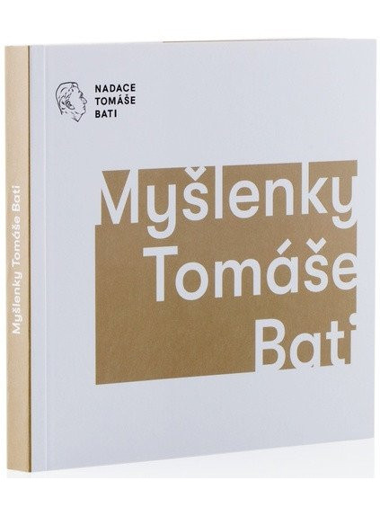 Myšlenky Tomáše Bati