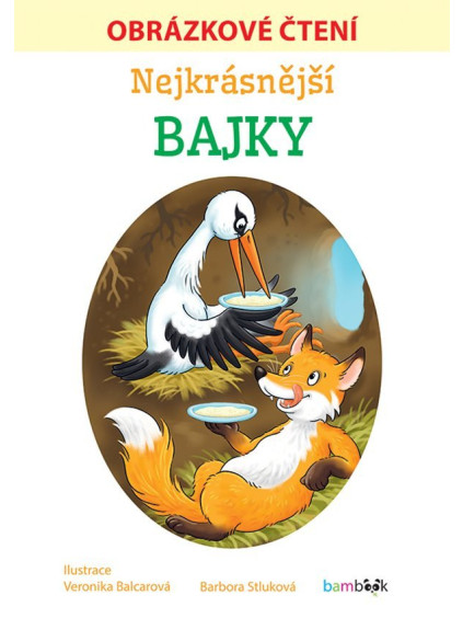 Nejkrásnější bajky - Obrázkové čtení