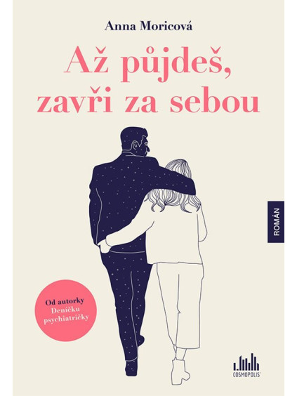 Až půjdeš, zavři za sebou