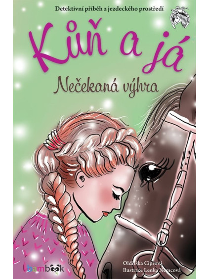 Kůň a já - Nečekaná výhra