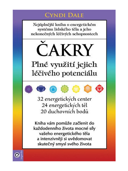 Čakry - Plné využití a léčba