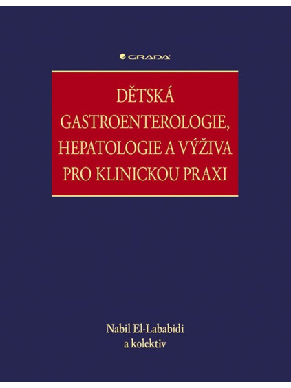 Dětská gastroenterologie, hepatologie a výživa pro klinickou praxi