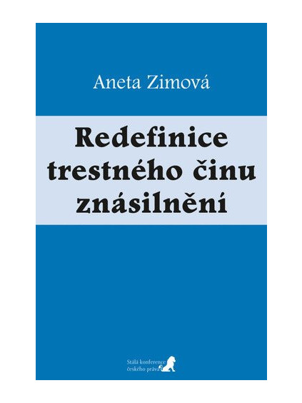 Redefinice trestného činu znásilnění