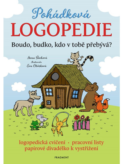 Pohádková logopedie - Boudo, budko, kdo v tobě přebývá?