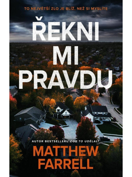 Řekni mi pravdu