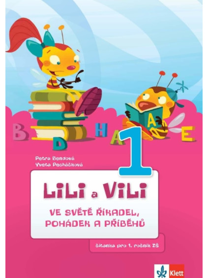Lili a Vili 1 – ve světě pohádek, říkadel a příběhů (čítanka)