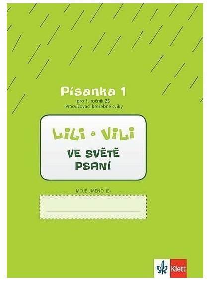 Lili a Vili 1 – Písanka 1 pro 1. ročník ZŠ (Procvičovací kresebné cviky) - Ve světě psaní -