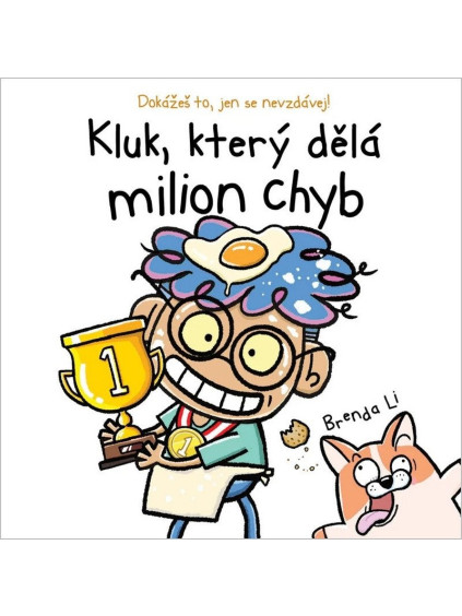 Kluk, který dělá milion chyb