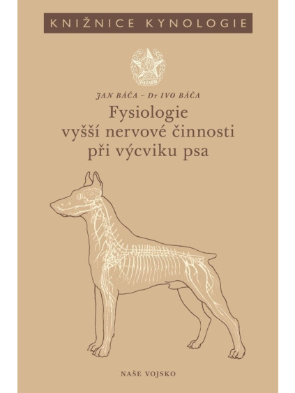 Fysiologie vyšší nervové činnosti při výcviku psa