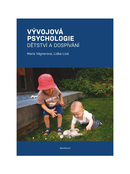 Vývojová psychologie - Dětství a dospívání