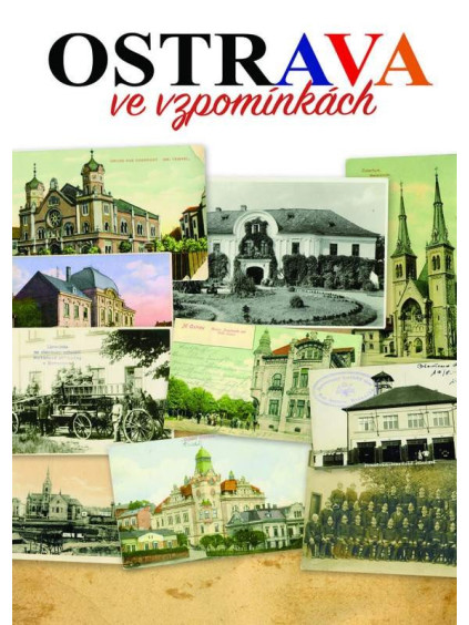 Ostrava ve vzpomínkách