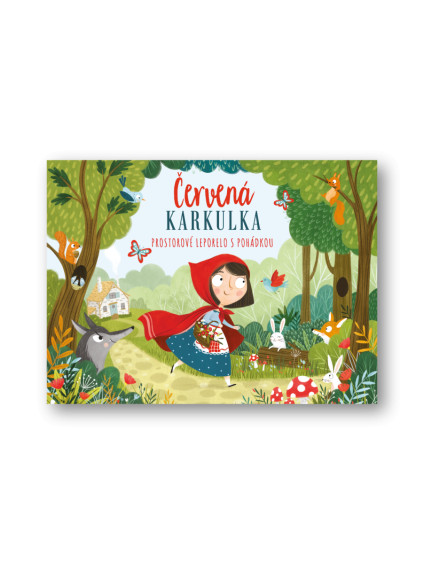 Červená Karkulka - Prostorové leporelo