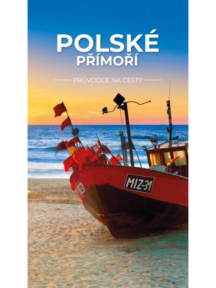 Polské přímoří - Průvodce na cesty