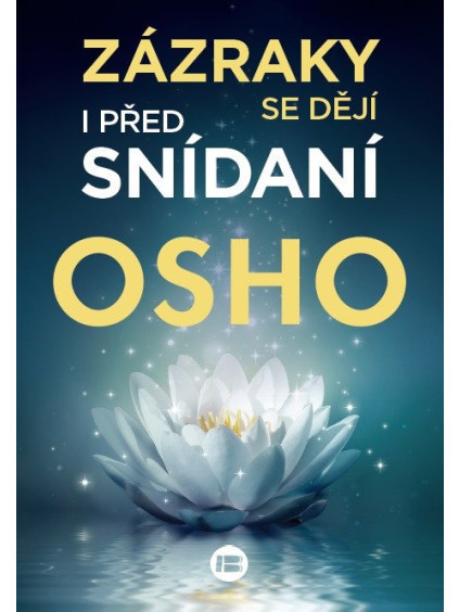 Zázraky se dějí i před snídaní