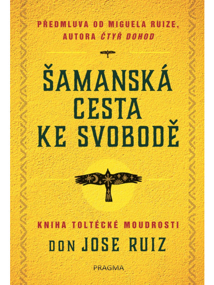 Šamanská cesta ke svobodě