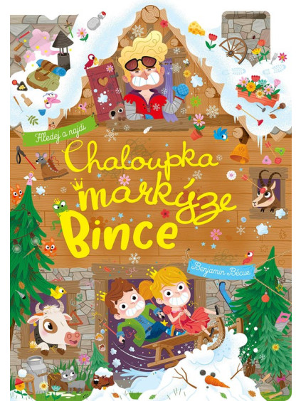 Chaloupka markýze Bince