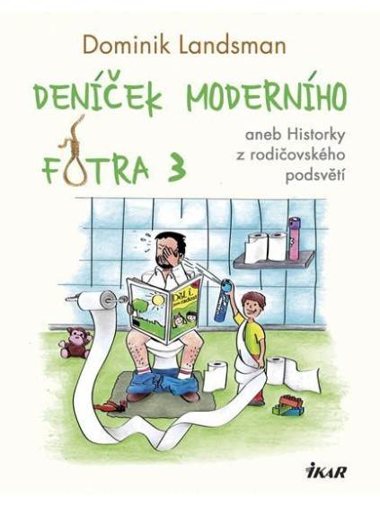 Deníček moderního fotra 3