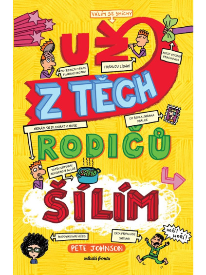 Už z těch rodičů šílím