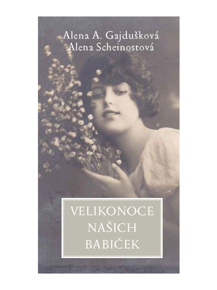 Velikonoce našich babiček