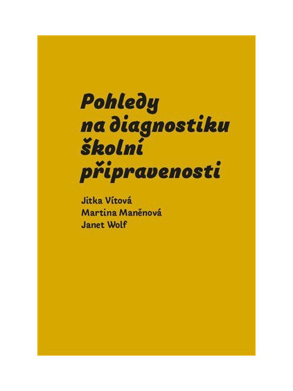 Pohledy na diagnostiku školní připravenosti