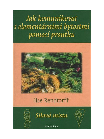 Jak komunikovat s elementárními bytostmi