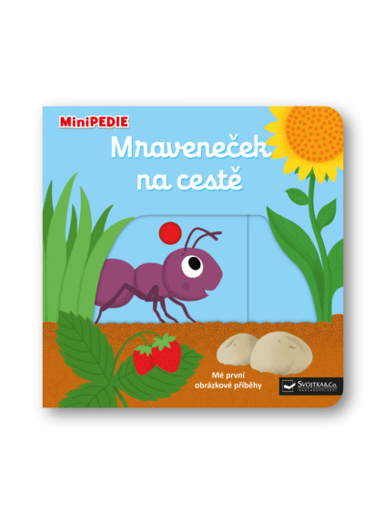 MiniPEDIE Mraveneček na cestě