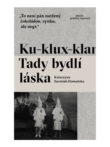 Ku-klux-klan - Tady bydlí láska
