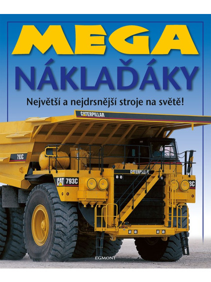 Mega náklaďáky