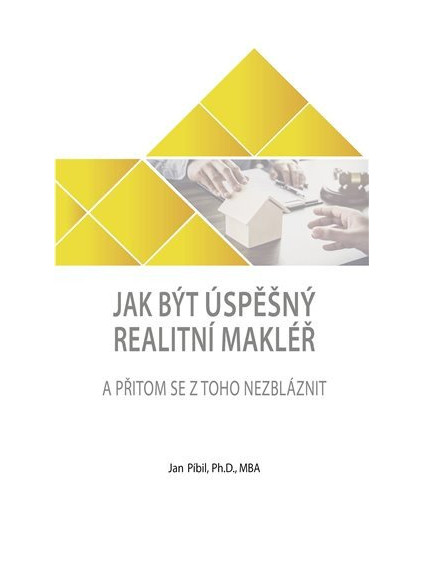 Jak být úspěšný realitní makléř a přitom se z toho nezbláznit