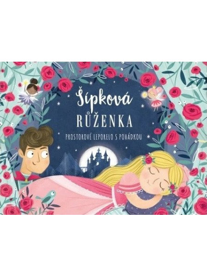 Šípková Růženka - Prostorové leporelo