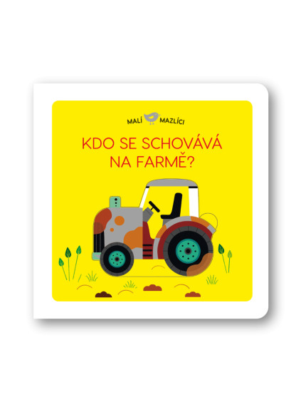 Malí mazlíci Kdo se schovává na farmě?